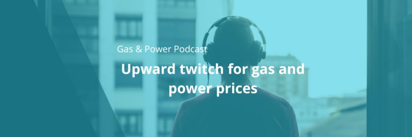 Upward twitch for gas and power prices