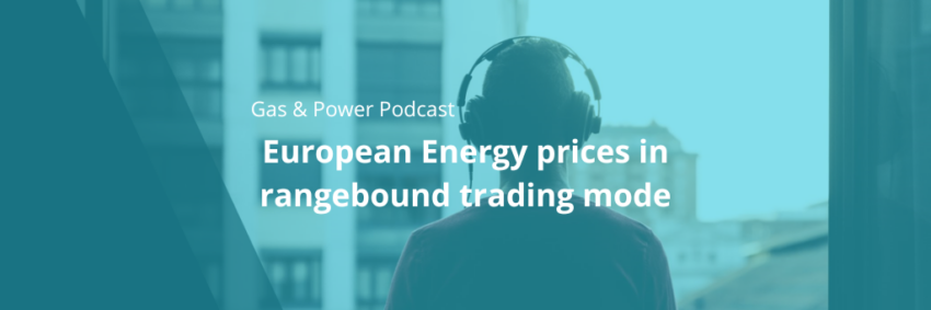 European Energy prices in rangebound trading mode
