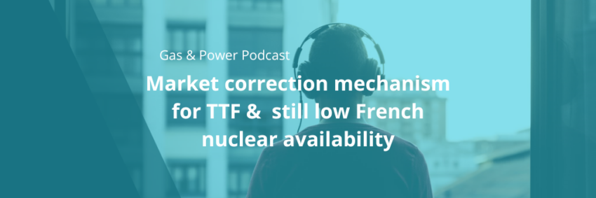 Market correction mechanism for TTF & still low French nuclear availability