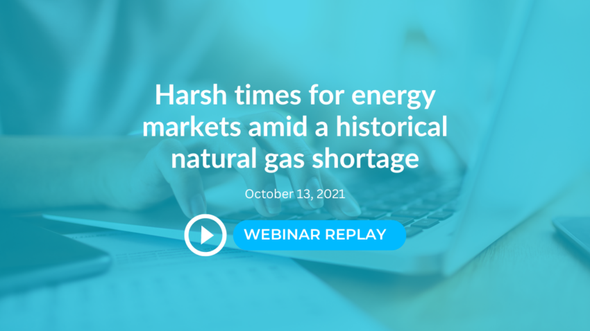 Harsh times for energy markets amid a historical natural gas shortage