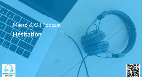 EnergyScan, podcast, ENGIE, ENGIE Gems, Macro, Oil, Energy