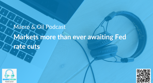 EnergyScan, podcast, ENGIE, ENGIE Gems, Macro, Oil, Energy