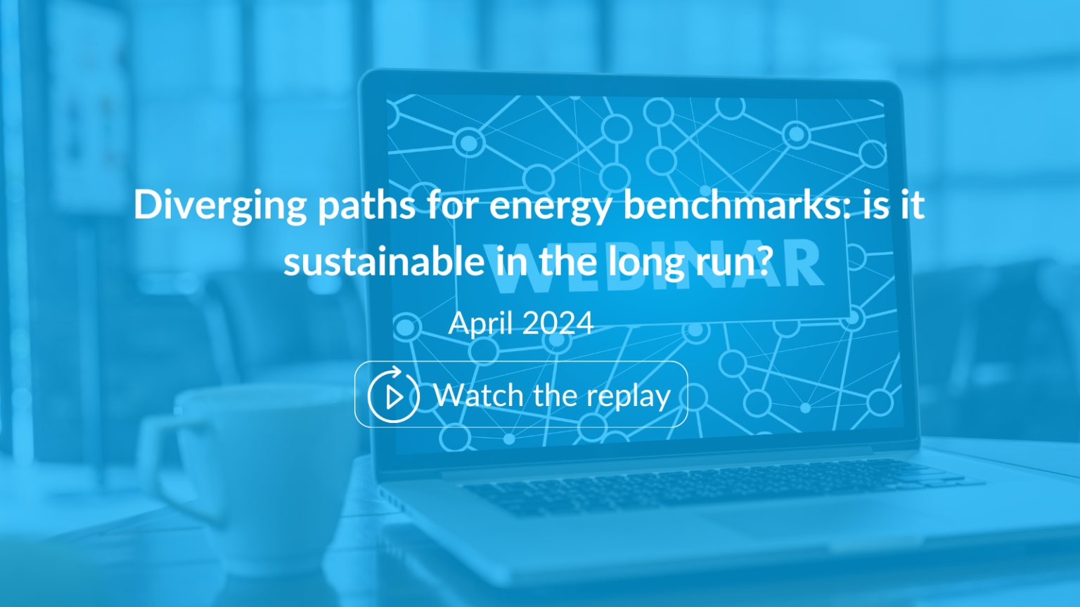 EnergyScan, webinar, ENGIE, ENGIE Gems, Macro, Oil, Gas, Power, Carbon