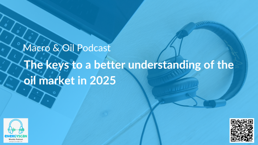 Macro & Oil Report: The keys to a better understanding of the oil market in 2025