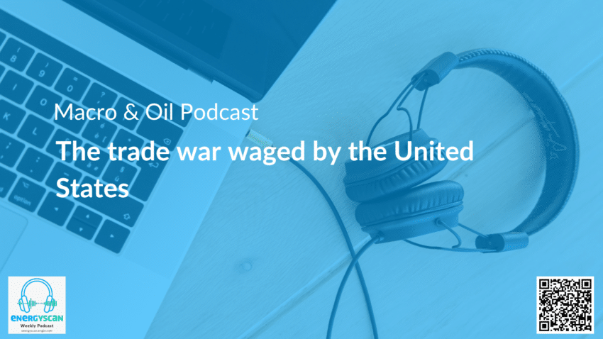 Macro & Oil Report: The trade war waged by the United States